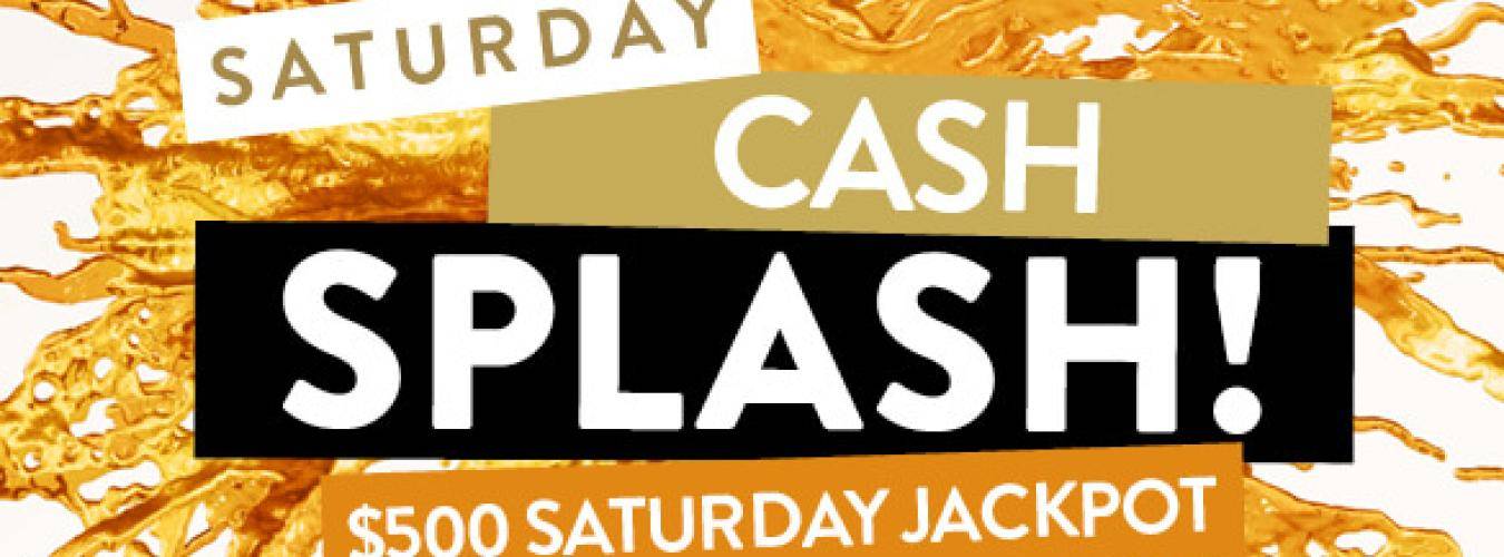 Saturday Cash Splash_Web Header